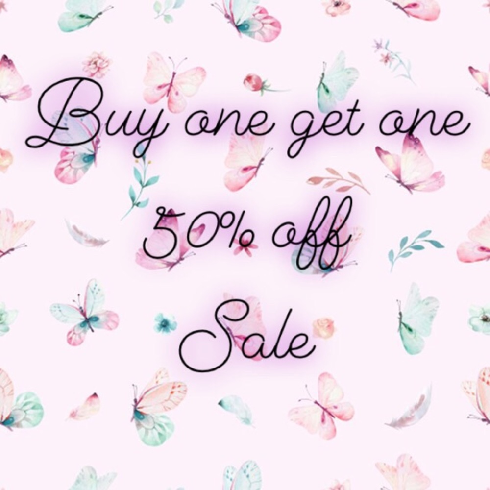 Buy one get one 50% off Buyer appreciation Sale*